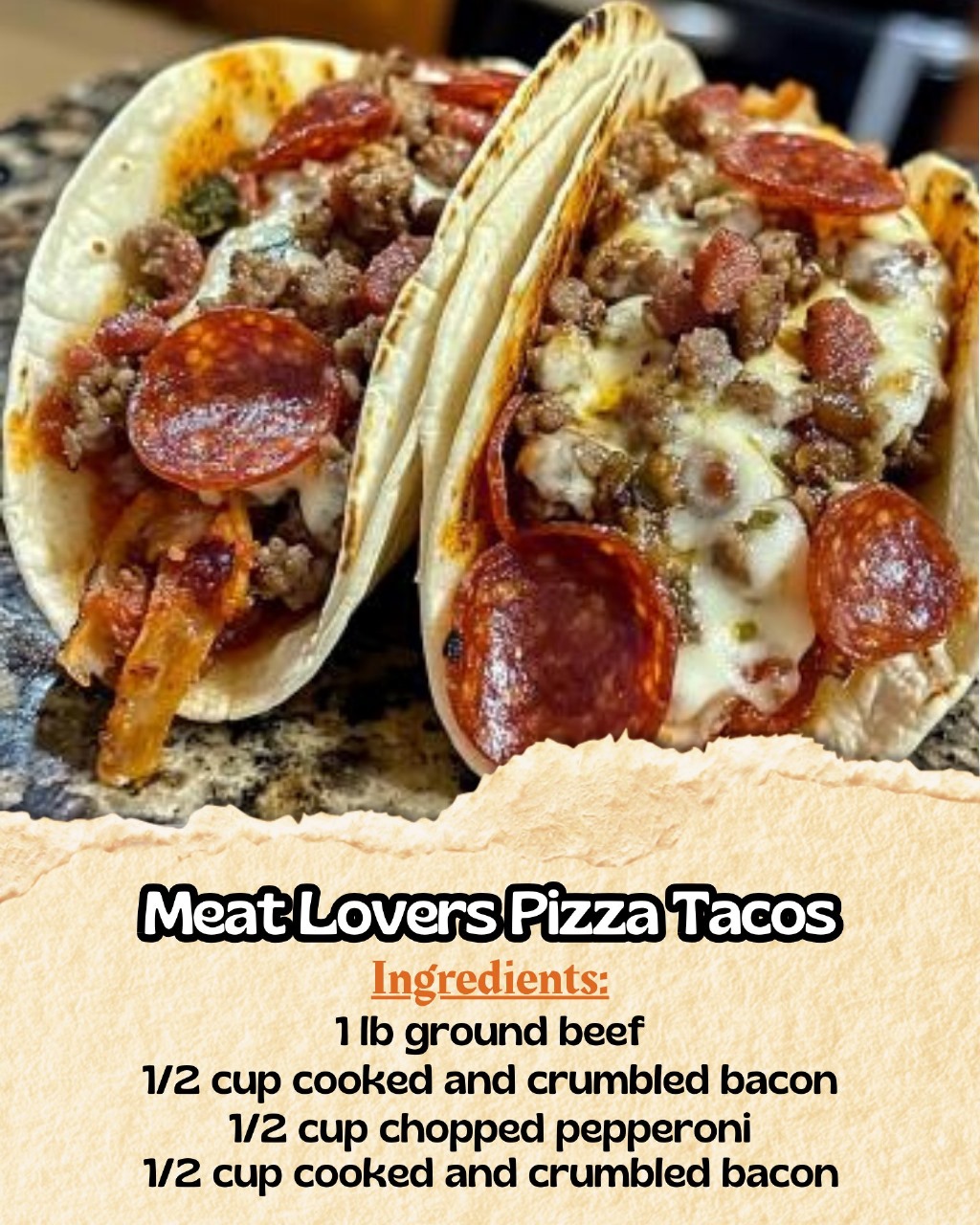 Meat Lovers Pizza Tacos