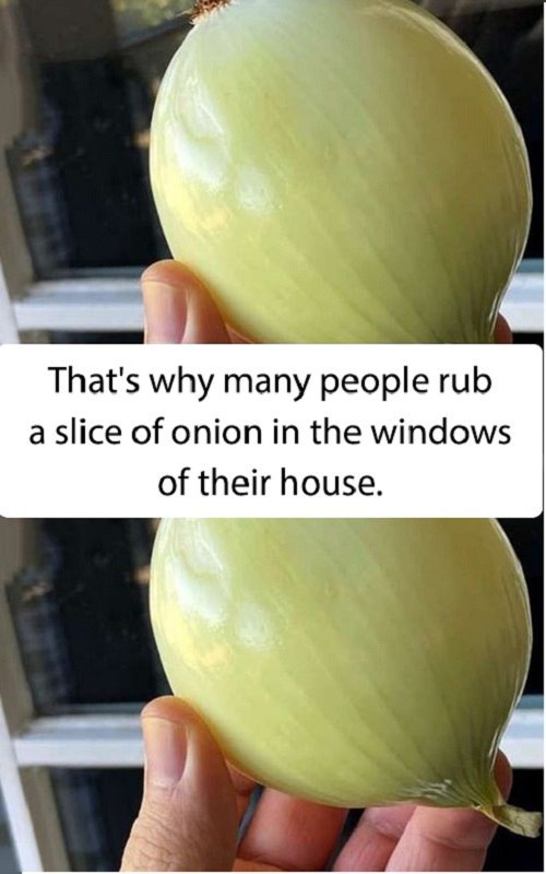 That’s why many people run a slice of onion in the windows of their house.