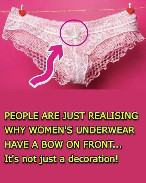 Have you ever wondered why women’s underwear often have a bow on the front?