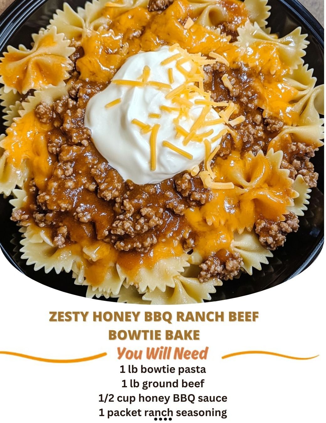 Zesty Honey BBQ Ranch Beef Bowtie Bake