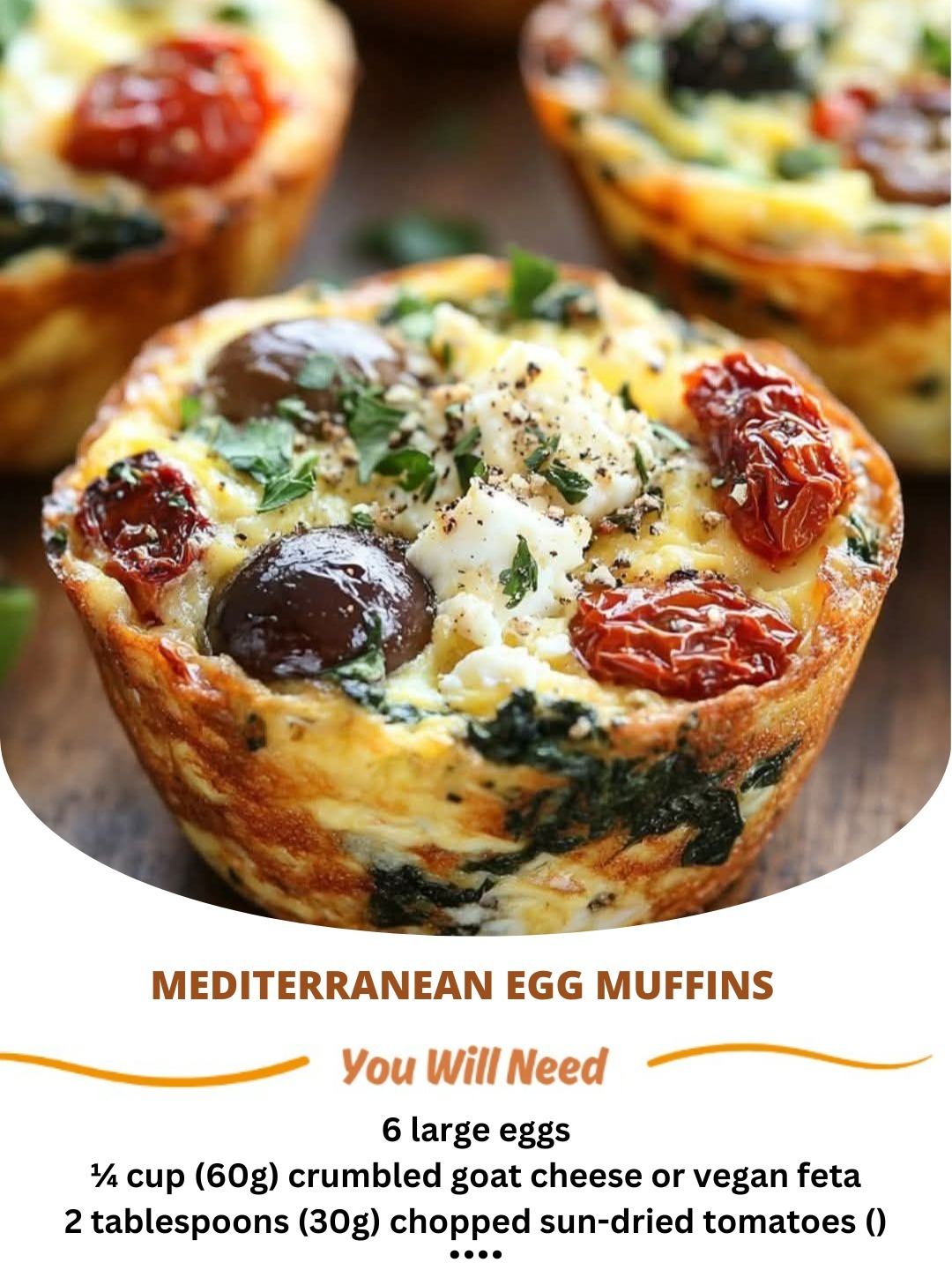 Mediterranean Egg Muffins with Sun-Dried Tomatoes & Kalamata Olives: A Healthy, Flavorful Breakfast!