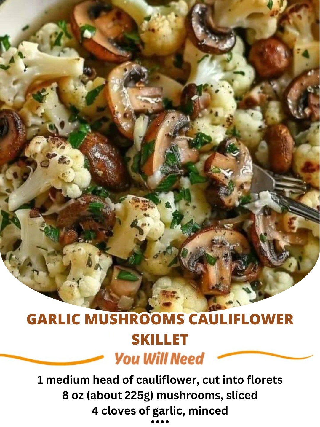 Garlic Mushroom Cauliflower Skillet: A Flavorful, Low-Carb Dinner in Minutes