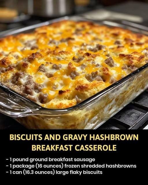 Biscuits and Gravy Hashbrown Breakfast Casserole