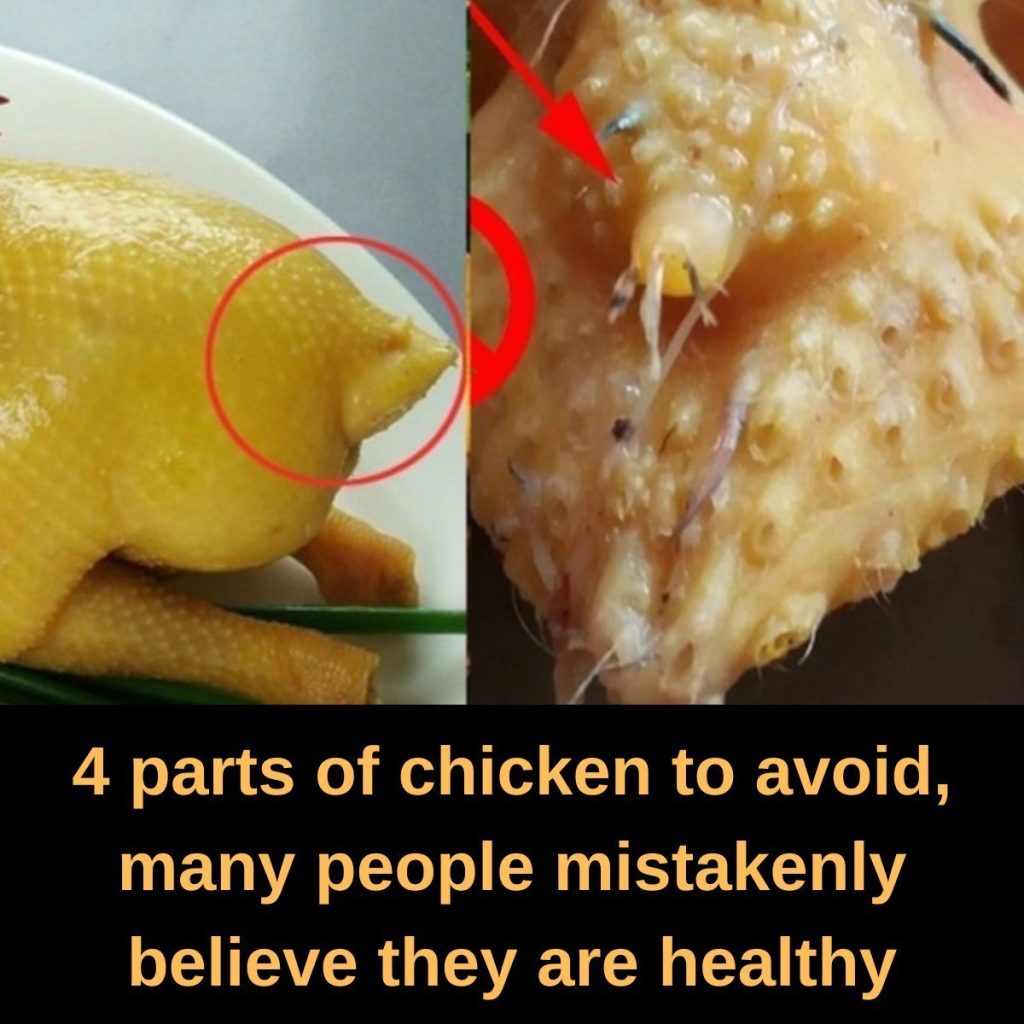 Many people still enjoy eating these 4 parts of chicken ???