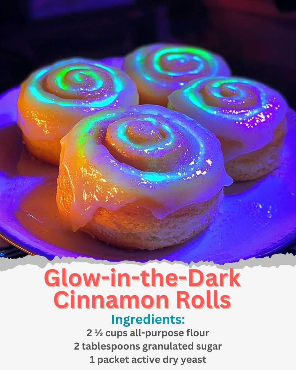 Glow-in-the-Dark Cinnamon Rolls