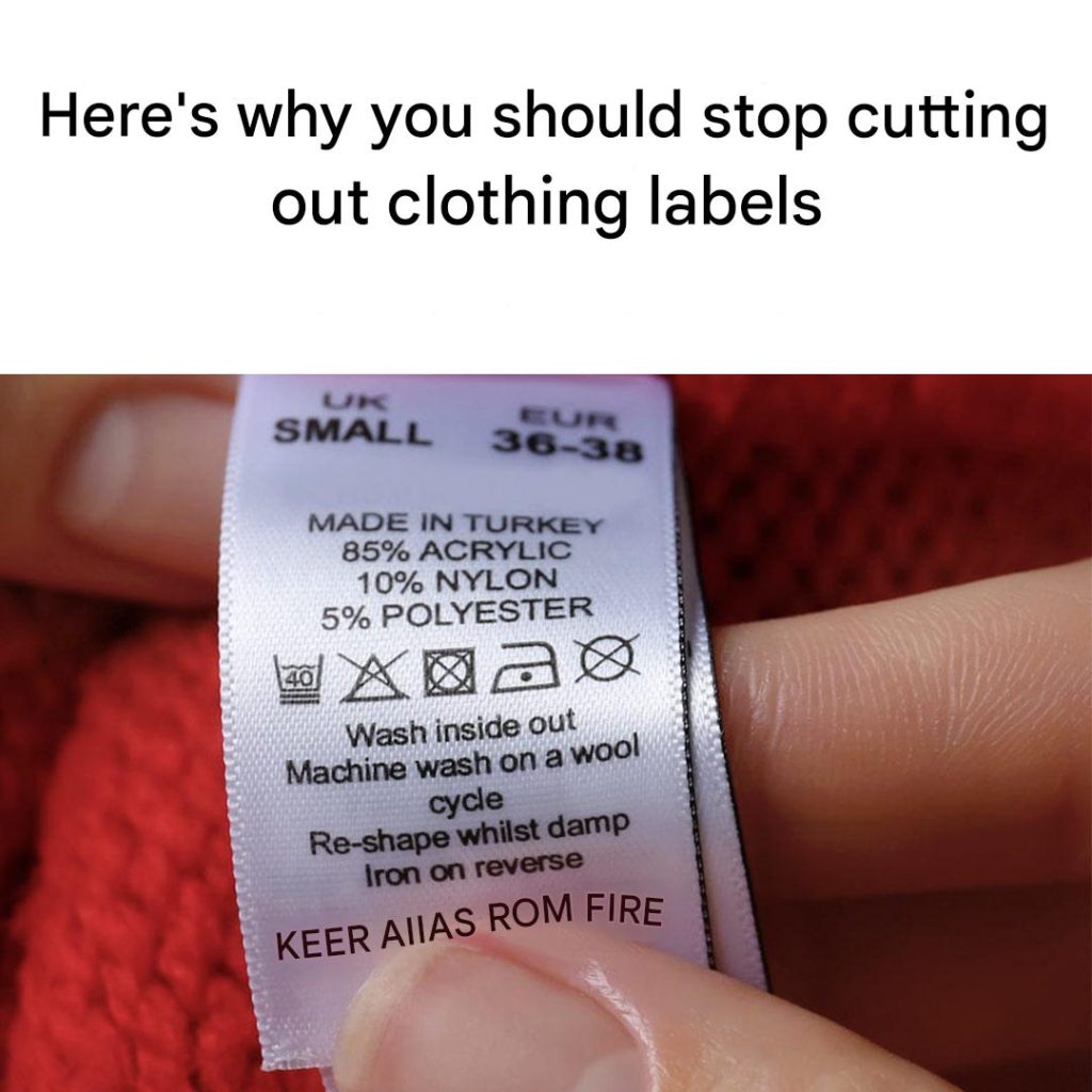 Why should you avoid cutting out clothing labels?