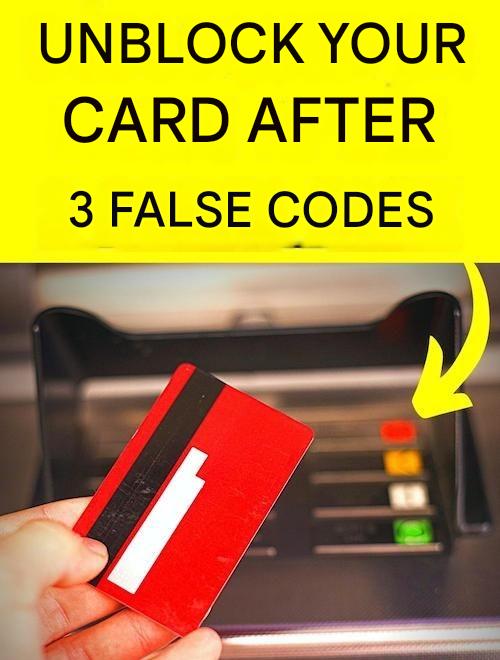 The Trick to Quickly Unblock Your Bank Card (After 3 Wrong Codes).