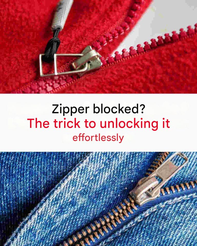 Zipper stuck? The trick to unlocking it effortlessly