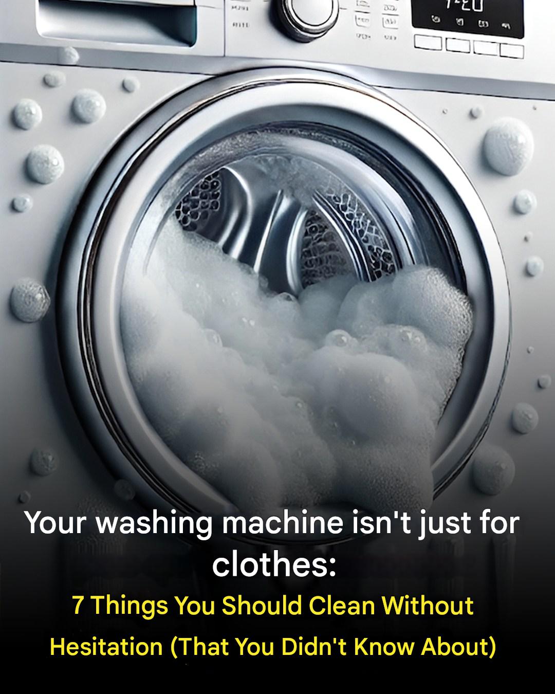 7 Surprising Items You Can Wash in the Washing Machine