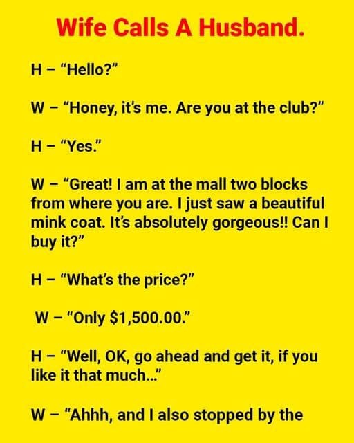 Wife Calls A Husband.