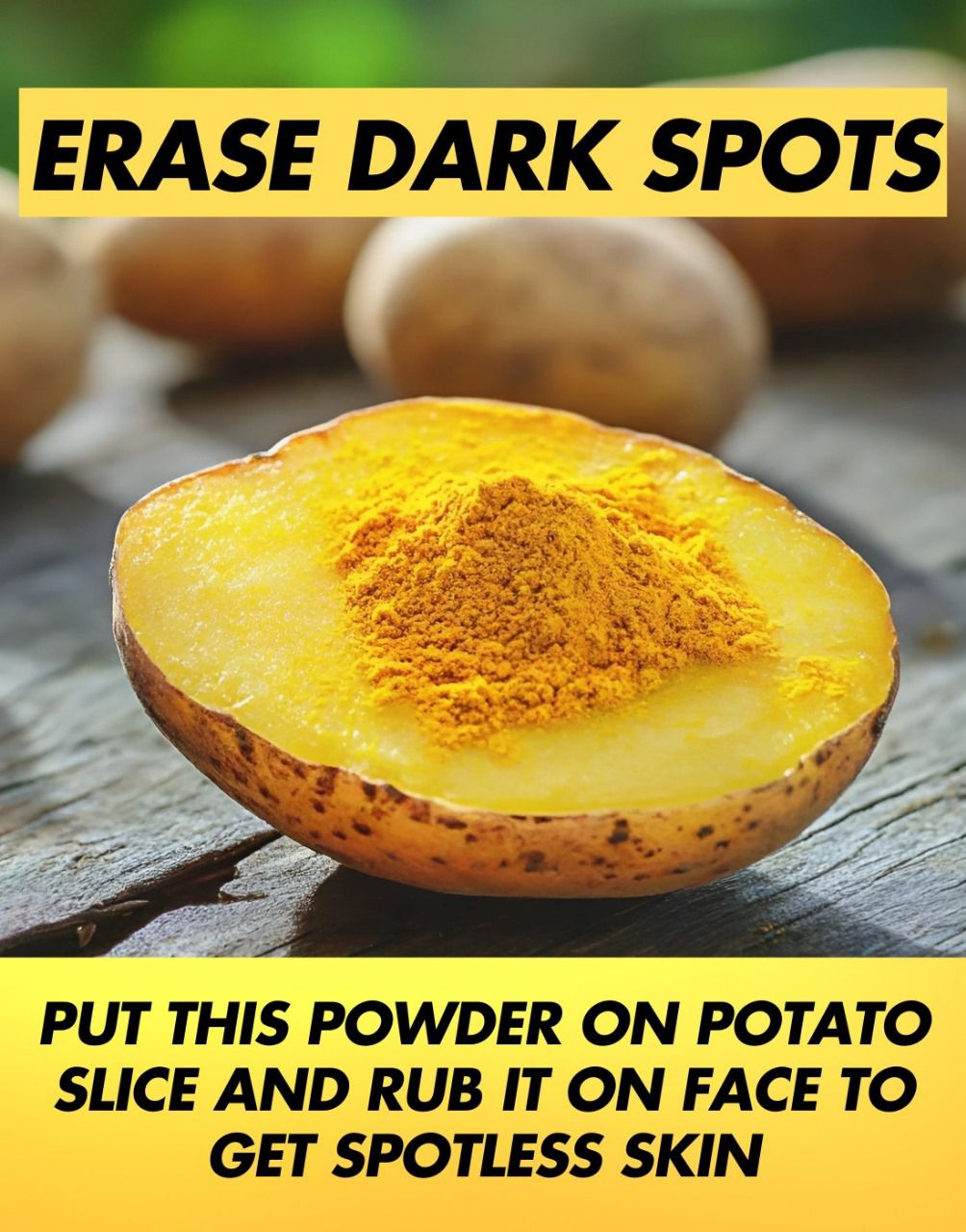 4 Effective Ways to Fade Dark Spots Using Potato
