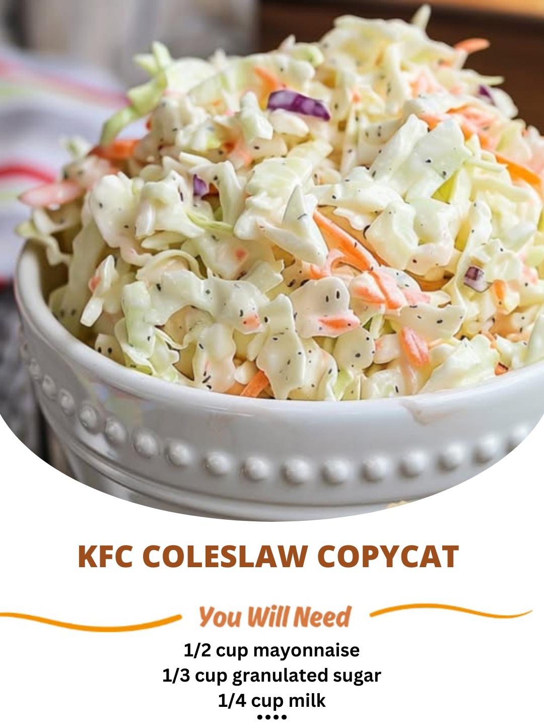 KFC Coleslaw Copycat Recipe
