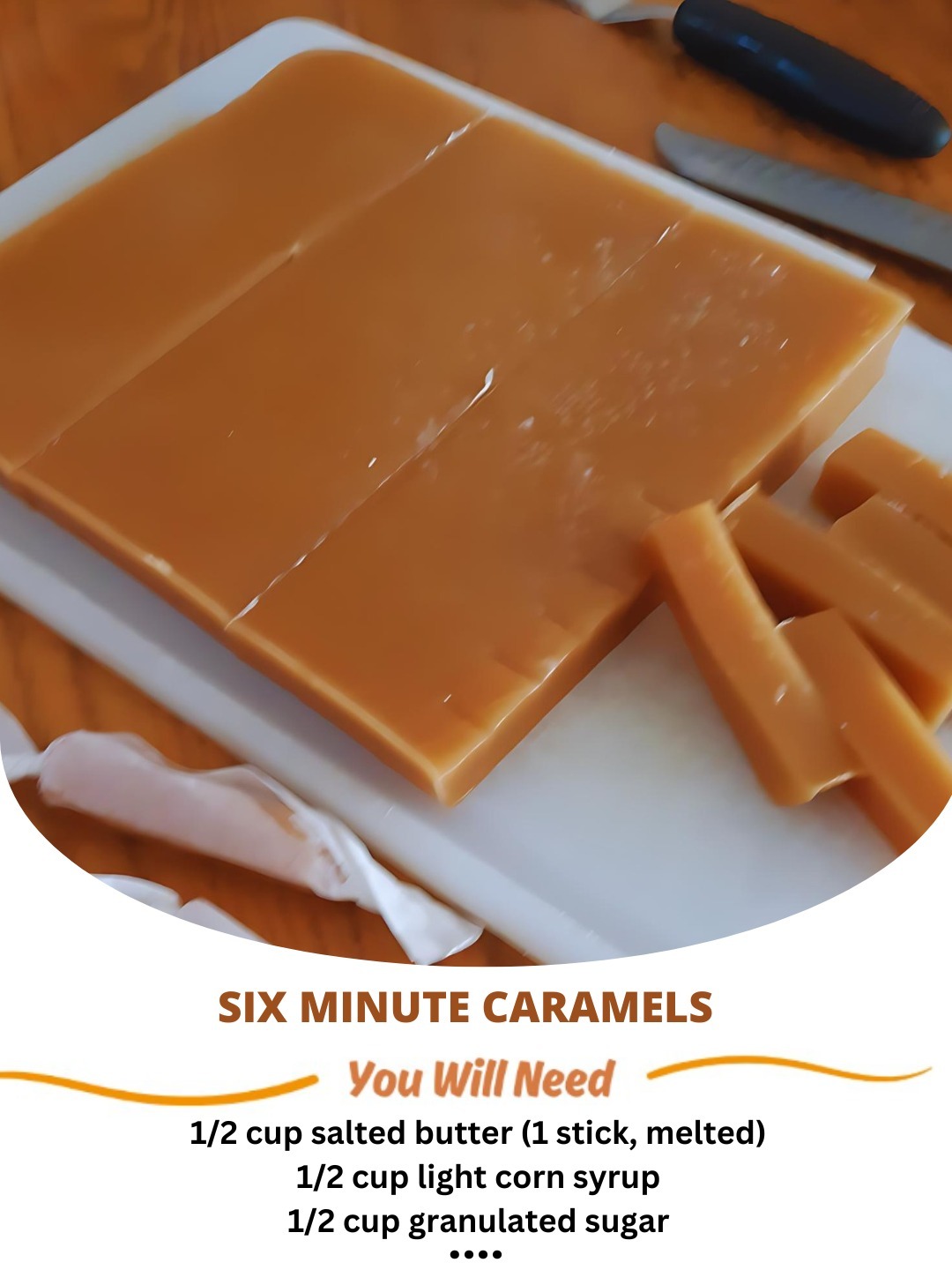 Six Minute Caramels