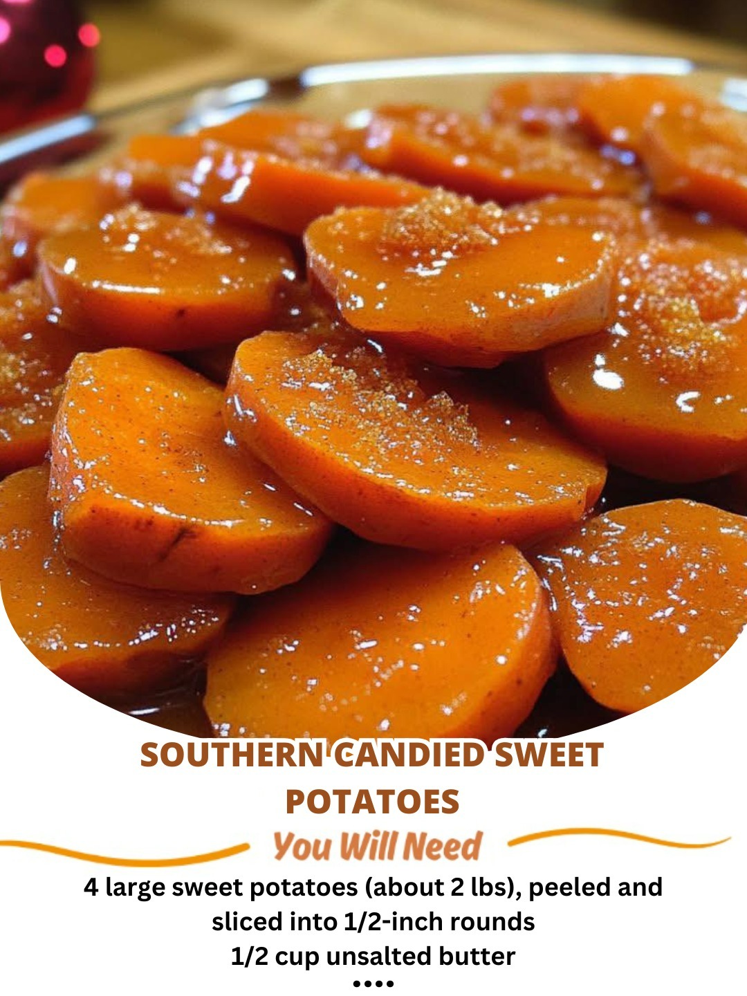 Southern Candied Sweet Potatoes – Sweet, Buttery & Irresistibly Glazed!