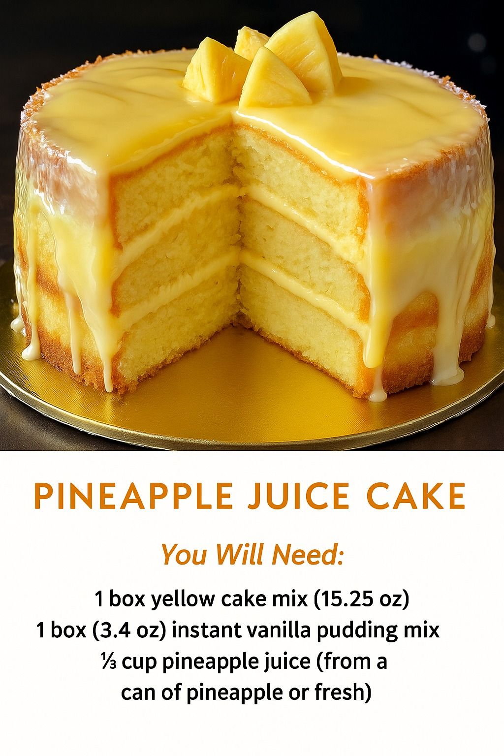 Pineapple Juice Cake